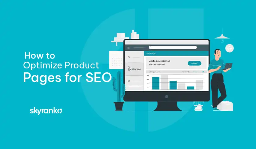 How to Optimize Product Pages for SEO