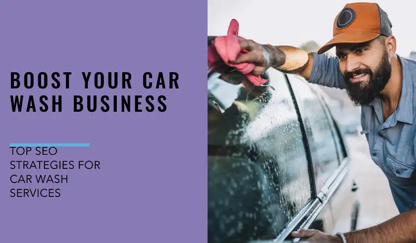 Best SEO Strategies for Car Wash Service