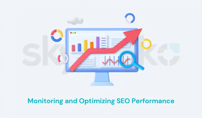 Monitoring and Optimizing SEO Performance