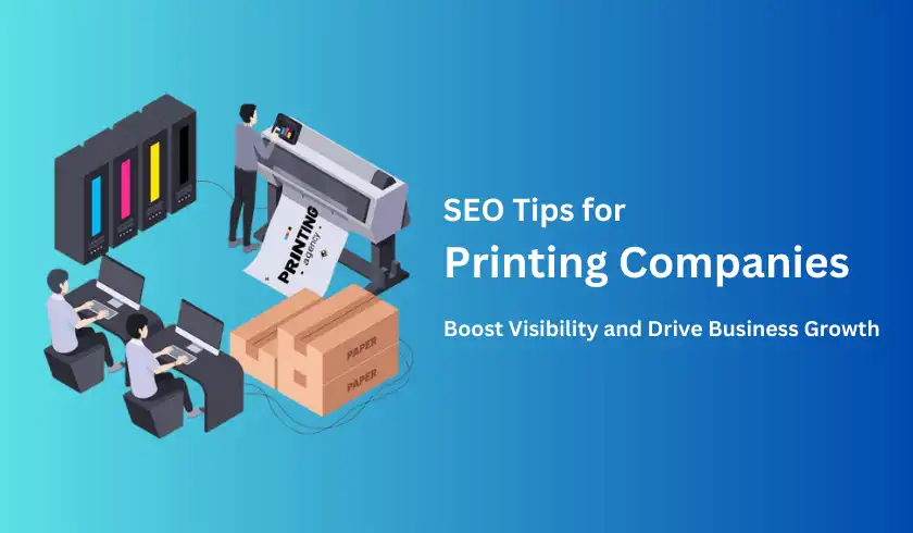 SEO Strategies for Printing Companies