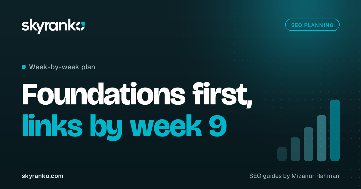 3 Month SEO Plan: A Week-by-Week Strategy for Your First 90 Days