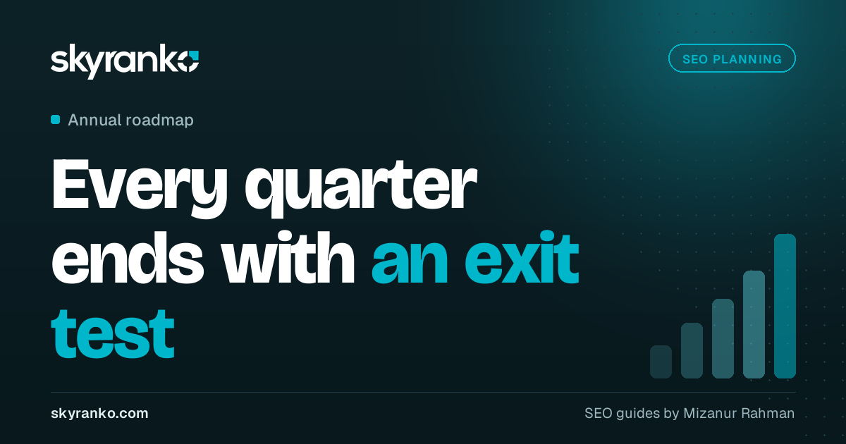 12 Month SEO Plan: A Quarter-by-Quarter Roadmap for Year One