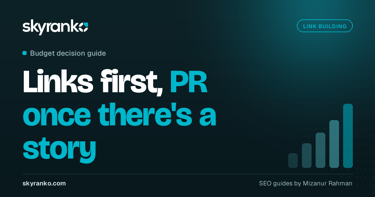 Digital PR vs Link Building: Which Should You Invest In?