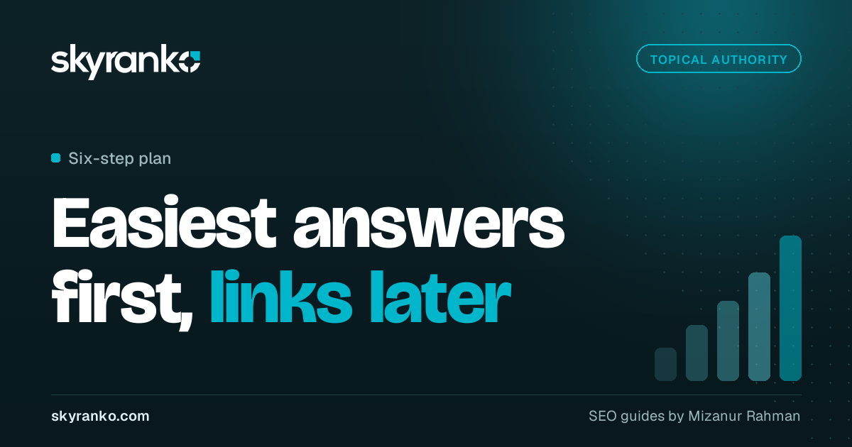 How to Build Topical Authority for a New Website, Step by Step