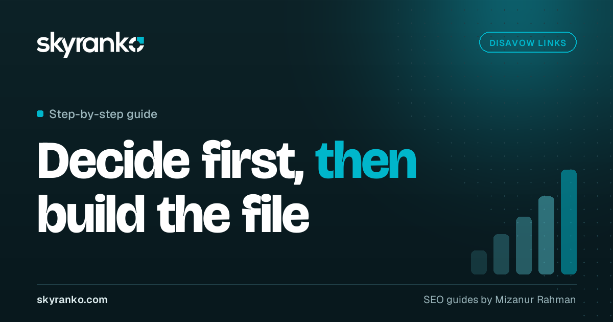 How to Disavow Backlinks, and When You Shouldn’t