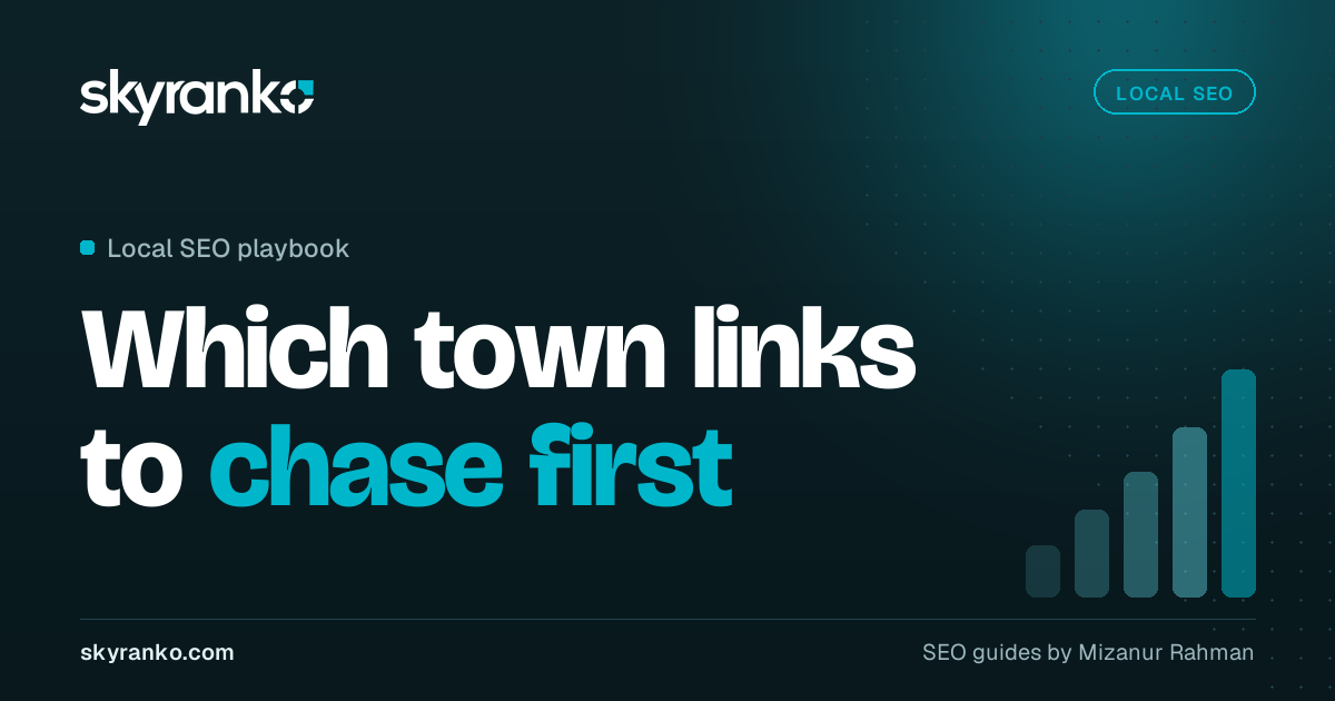 Local Link Building: How to Earn Links in Your Own Town