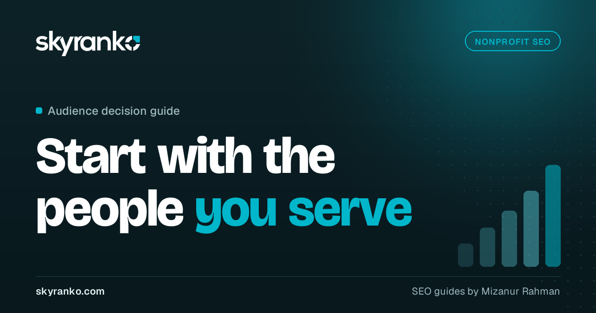 SEO for Nonprofits: Which Audience to Rank for First