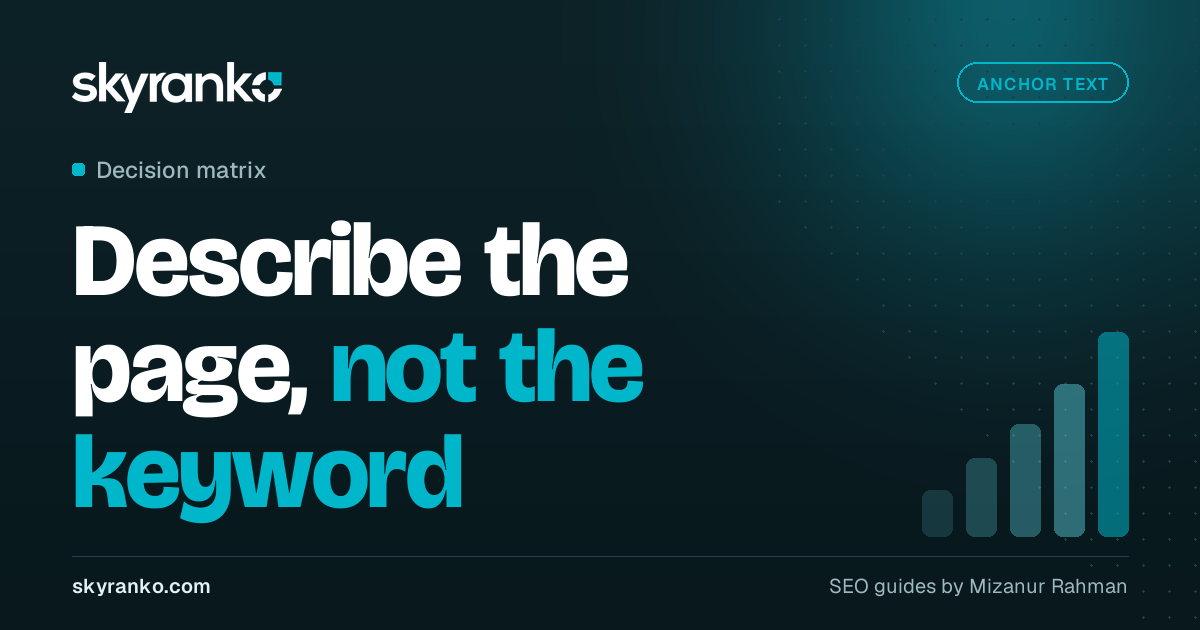 Anchor Text SEO: Types, Google’s Rules and What to Use Where