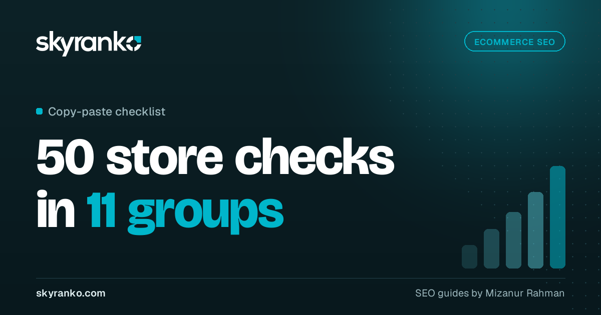Ecommerce SEO Checklist: 50 Checks for Online Stores