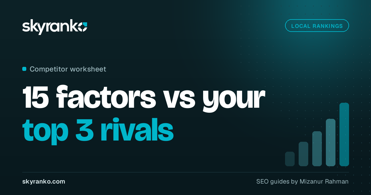 How to Improve Local SEO Ranking: Close the Competitor Gap