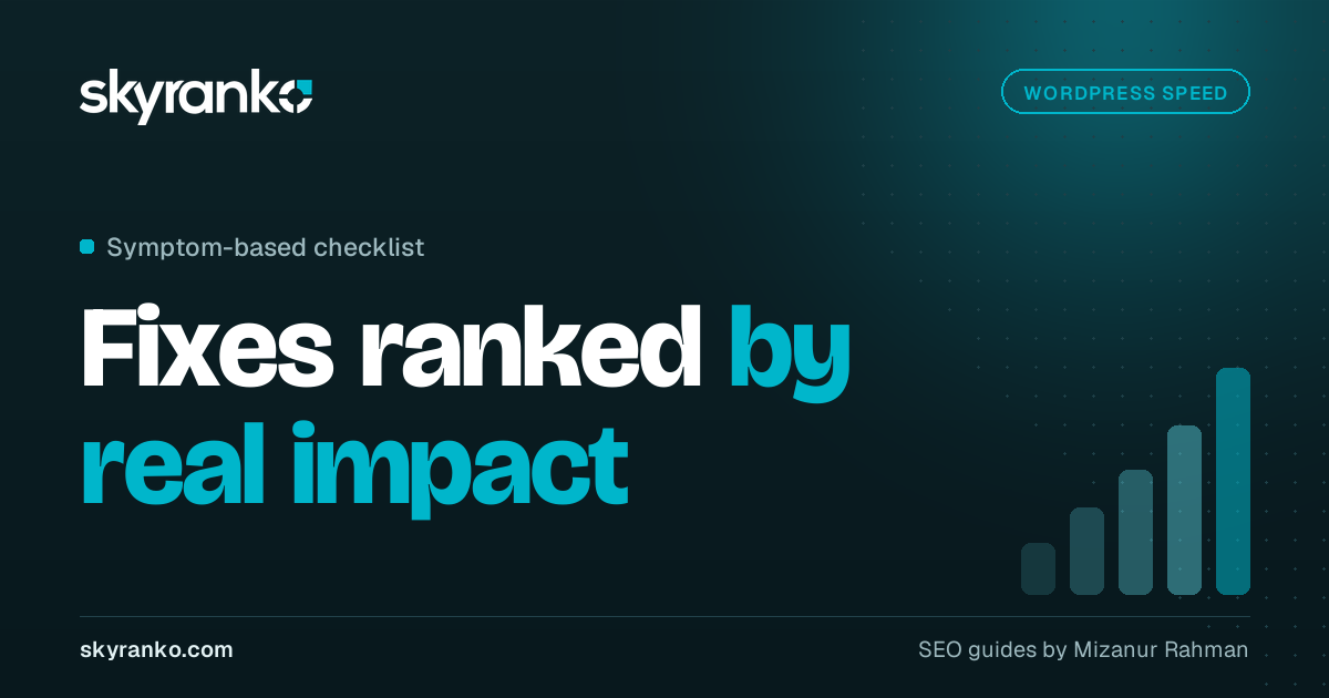 How to Speed Up WordPress Site Performance: Fixes That Matter