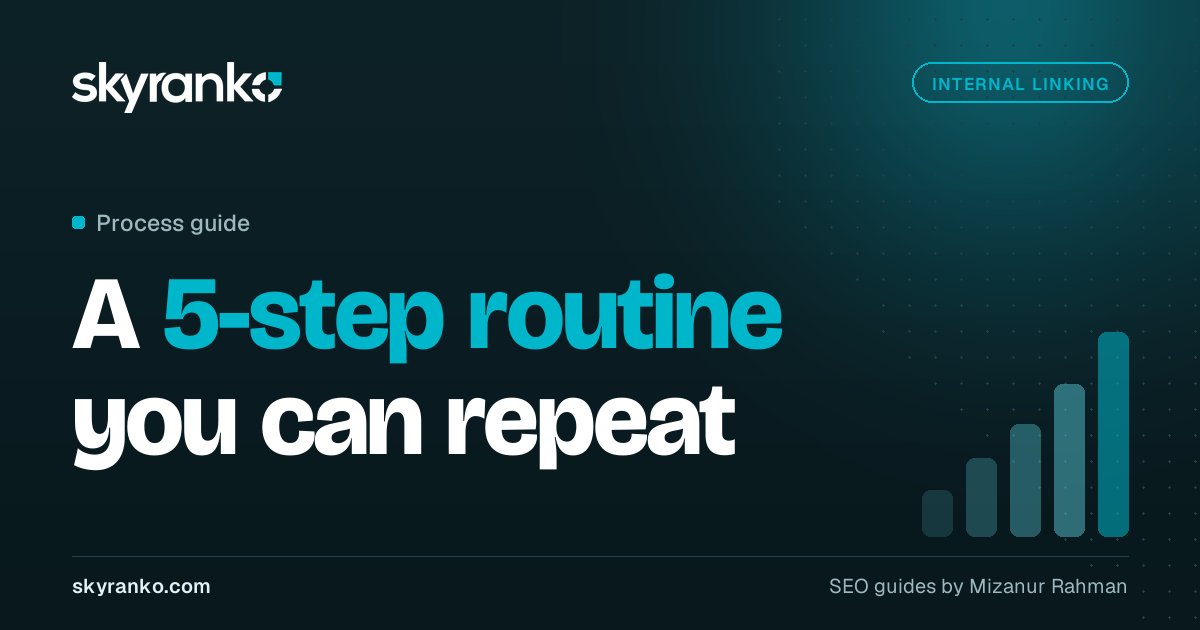Internal Linking Strategy: A Repeatable Process for Any Site
