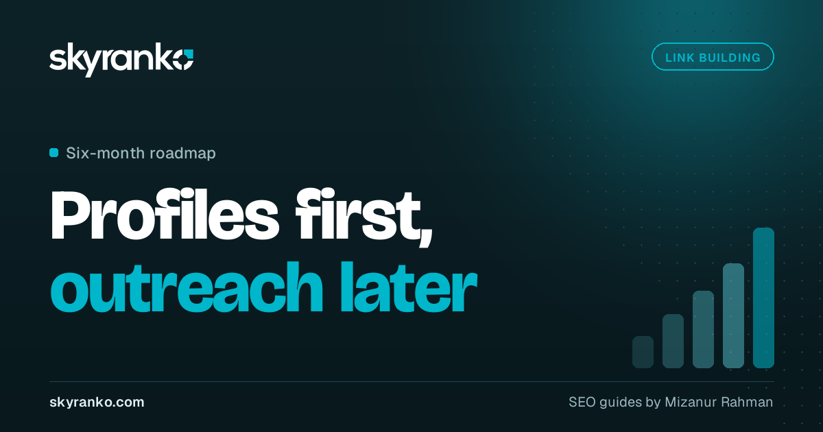 Link Building for New Websites: A Safe First 6 Months