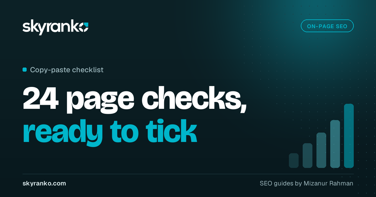 On-Page SEO Checklist: 24 Checks to Run on Any Page (Copy and Use)
