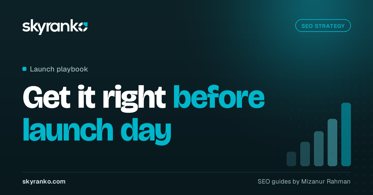 SEO Strategy for a New Website: What to Do Before and After Launch