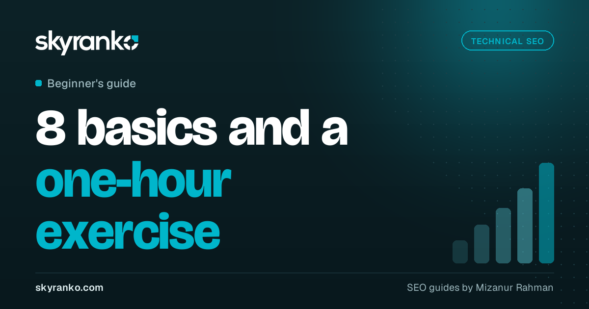Technical SEO for Beginners: The Essentials in Plain English