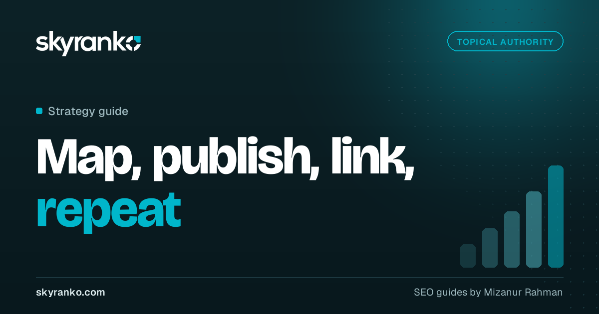 Topical Authority in SEO: What It Is and How to Build It